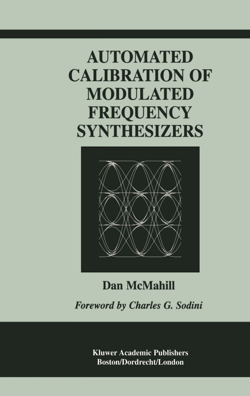 Automated Calibration of Modulated Frequency Synthesizers