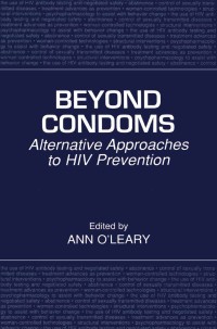 Cover image: Beyond Condoms 1st edition 9780306467318
