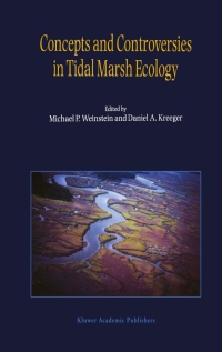 Imagen de portada: Concepts and Controversies in Tidal Marsh Ecology 1st edition 9780792360193