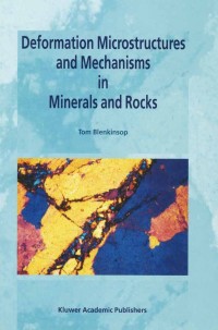 表紙画像: Deformation Microstructures and Mechanisms in Minerals and Rocks 9780412734809