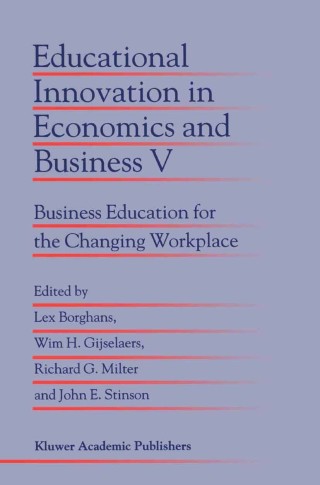 Cover image: Educational Innovation in Economics and Business V 1st edition 9780792365501