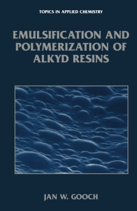 Cover image: Emulsification and Polymerization of Alkyd Resins 9780306467172