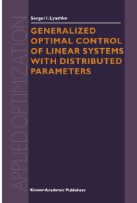 Cover image: Generalized Optimal Control of Linear Systems with Distributed Parameters 9781402006258