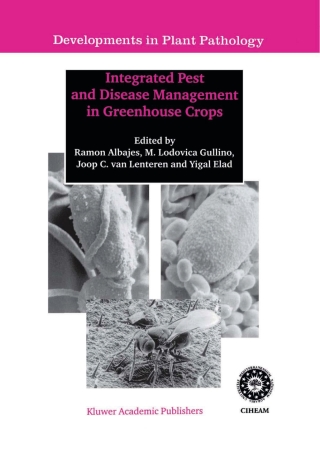 Titelbild: Integrated Pest and Disease Management in Greenhouse Crops 1st edition 9780792356318