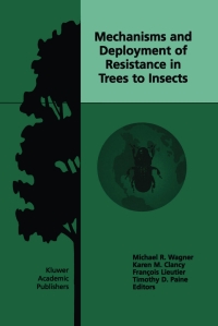 Imagen de portada: Mechanisms and Deployment of Resistance in Trees to Insects 1st edition 9781402006180