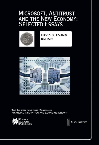 Cover image: Microsoft, Antitrust and the New Economy: Selected Essays 1st edition 9780792376675
