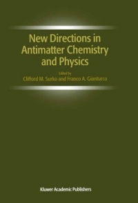 صورة الغلاف: New Directions in Antimatter Chemistry and Physics 1st edition 9780792371526