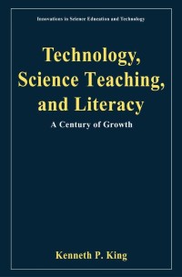 Cover image: Technology, Science Teaching, and Literacy 9780306465505