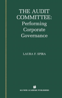 表紙画像: The Audit Committee: Performing Corporate Governance 9780792376491