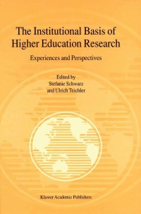Cover image: The Institutional Basis of Higher Education Research 1st edition 9780792366133