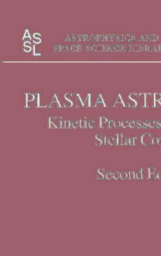 Immagine di copertina: Plasma Astrophysics 2nd edition 9789400739246