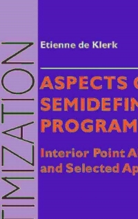 表紙画像: Aspects of Semidefinite Programming 9781402005473