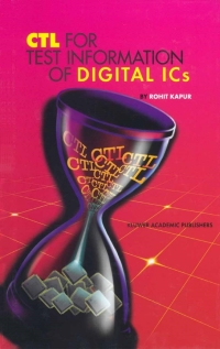 Imagen de portada: CTL for Test Information of Digital ICs 9781402072932