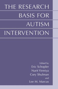 表紙画像: The Research Basis for Autism Intervention 1st edition 9780306465857