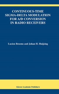 Omslagafbeelding: Continuous-Time Sigma-Delta Modulation for A/D Conversion in Radio Receivers 9780792374923