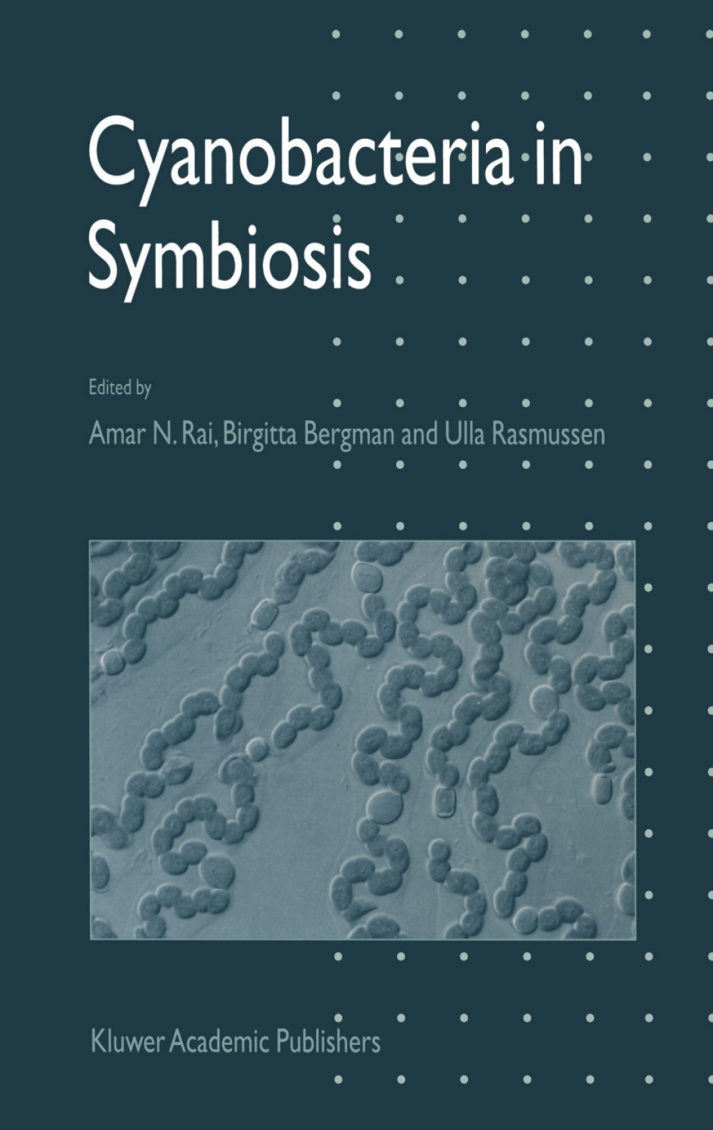 Cyanobacteria in Symbiosis 1st Edition