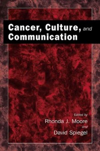 Omslagafbeelding: Cancer, Culture and Communication 1st edition 9780306478857