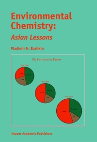 صورة الغلاف: Environmental Chemistry: Asian Lessons 9781402010040