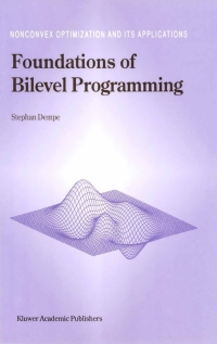 صورة الغلاف: Foundations of Bilevel Programming 9781402006319