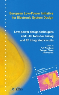 Titelbild: Low-Power Design Techniques and CAD Tools for Analog and RF Integrated Circuits 1st edition 9780792374329