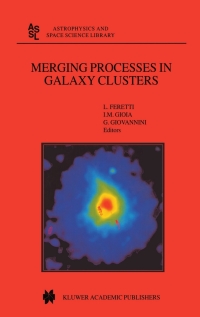 صورة الغلاف: Merging Processes in Galaxy Clusters 1st edition 9781402005312