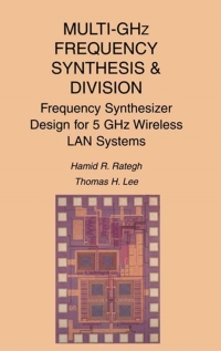 Imagen de portada: Multi-GHz Frequency Synthesis & Division 9780792375333