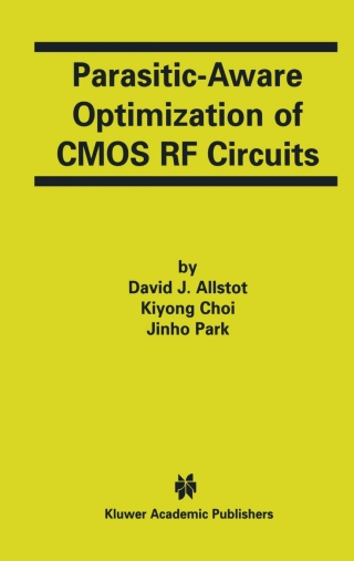 Cover image: Parasitic-Aware Optimization of CMOS RF Circuits 9781475777543