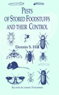 Cover image: Pests of Stored Foodstuffs and their Control 9781402007361