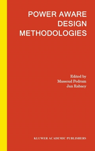Cover image: Power Aware Design Methodologies 9781475785135