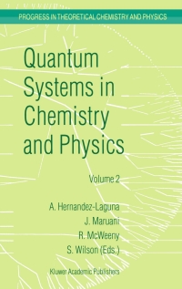 Omslagafbeelding: Quantum Systems in Chemistry and Physics 1st edition 9780792359708