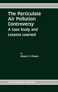 Cover image: The Particulate Air Pollution Controversy 9781402072253