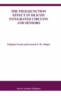 Imagen de portada: The Piezojunction Effect in Silicon Integrated Circuits and Sensors 9781402070532