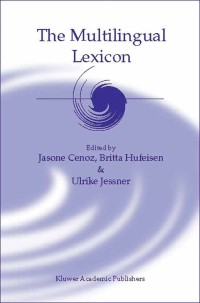 Cover image: The Multilingual Lexicon 1st edition 9781402015434