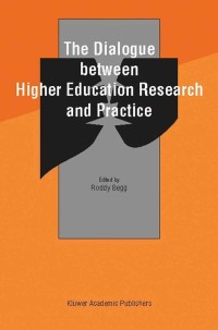 Cover image: The Dialogue between Higher Education Research and Practice 9781402015052