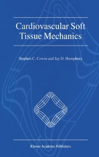 表紙画像: Cardiovascular Soft Tissue Mechanics 1st edition 9781402002205