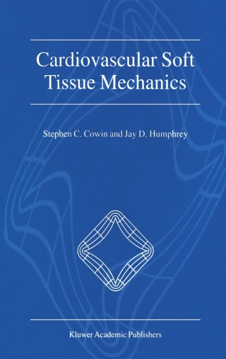 Titelbild: Cardiovascular Soft Tissue Mechanics 1st edition 9781402002205