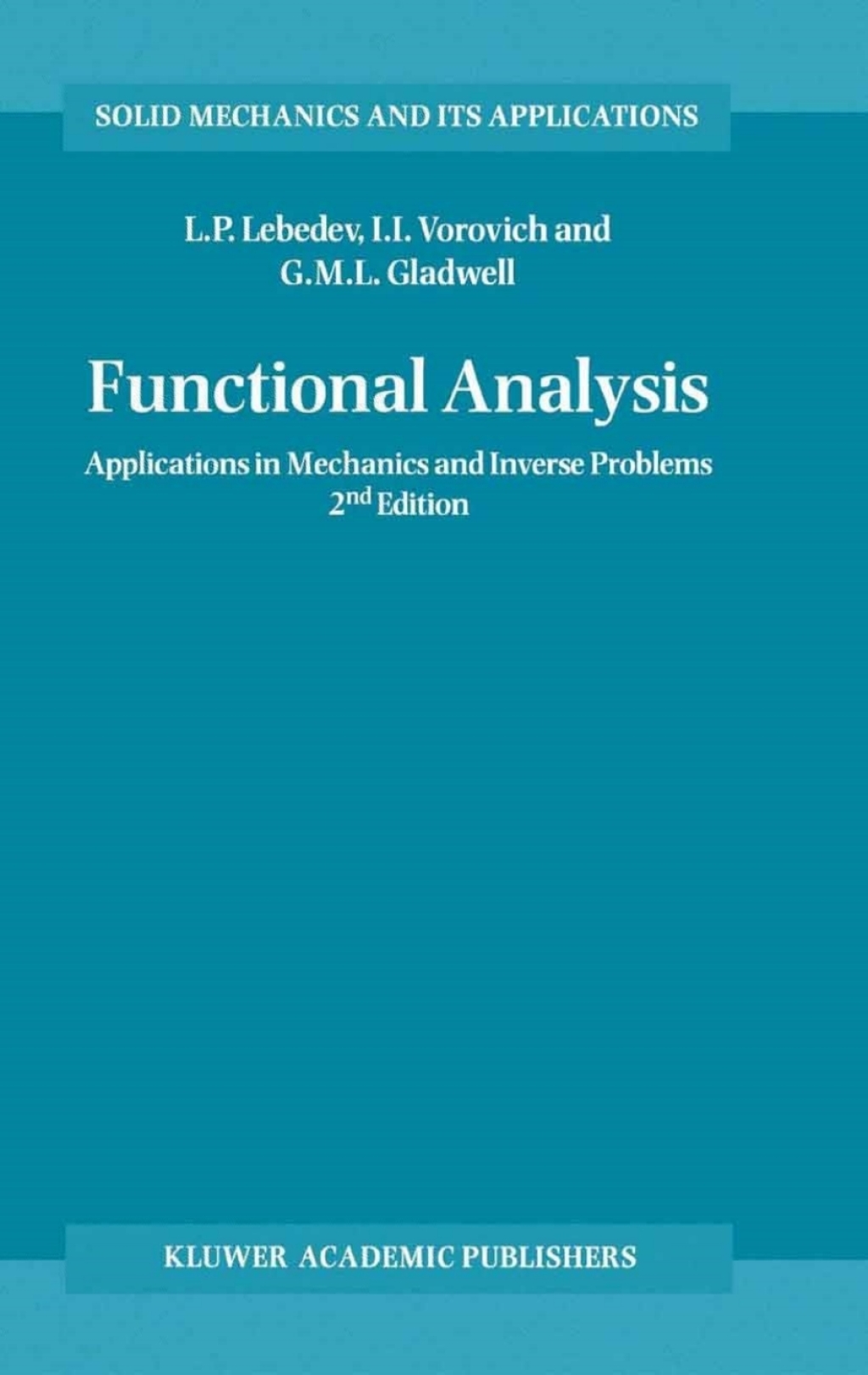 Functional Analysis Applications in Mechanics and Inverse Problems 2nd Edition