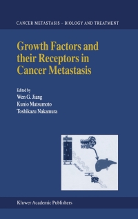 Cover image: Growth Factors and their Receptors in Cancer Metastasis 1st edition 9780792371410