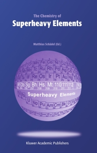 Cover image: The Chemistry of Superheavy Elements 1st edition 9781402012501