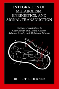 Titelbild: Integration of Metabolism, Energetics, and Signal Transduction 9780306484711