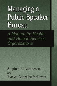 Cover image: Managing A Public Speaker Bureau 9780306485664