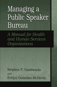 Titelbild: Managing A Public Speaker Bureau 9780306485664