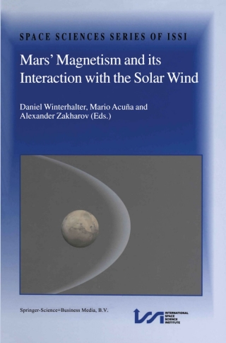 Cover image: Mars’ Magnetism and Its Interaction with the Solar Wind 1st edition 9781402020483