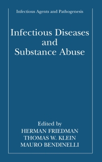 Cover image: Infectious Diseases and Substance Abuse 9780306486876