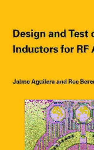 Cover image: Design and Test of Integrated Inductors for RF Applications 9781402076763