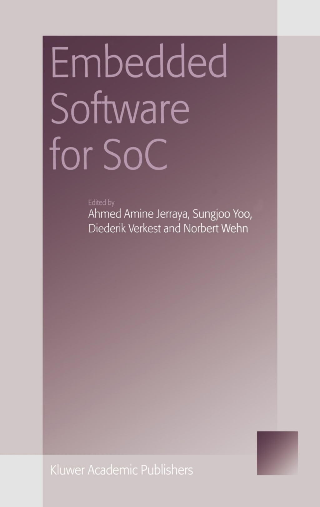 Embedded Software for SoC 1st Edition