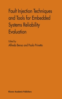 表紙画像: Fault Injection Techniques and Tools for Embedded Systems Reliability Evaluation 1st edition 9781402075896