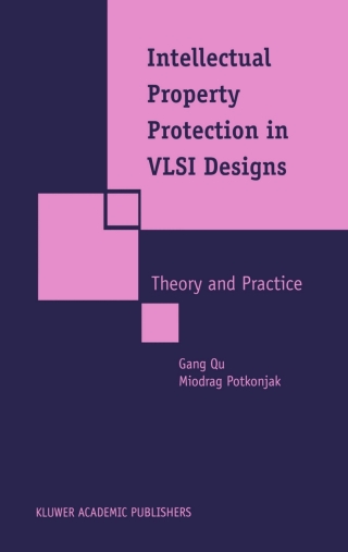 表紙画像: Intellectual Property Protection in VLSI Designs 9781441953278