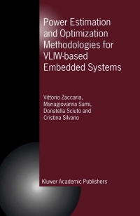 Omslagafbeelding: Power Estimation and Optimization Methodologies for VLIW-based Embedded Systems 9781402073779