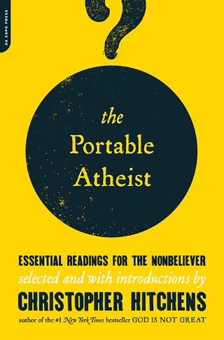Cover image: The Portable Atheist 9780306816086
